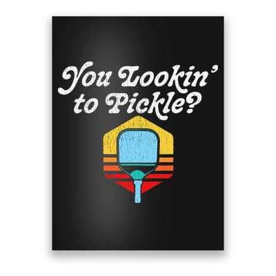 You Lookin To Pickle Pickleball Retro 80s Poster