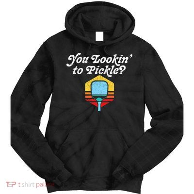 You Lookin To Pickle Pickleball Retro 80s Tie Dye Hoodie