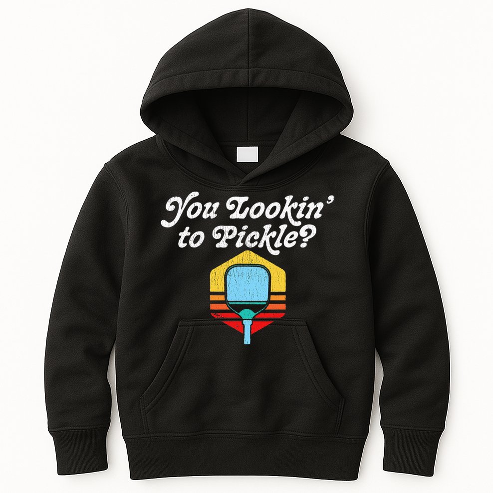 You Lookin To Pickle Pickleball Retro 80s Kids Hoodie