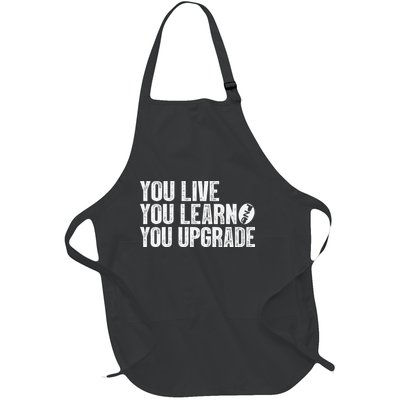 You Live You Learn You Upgrade Funny Design Full-Length Apron With Pockets