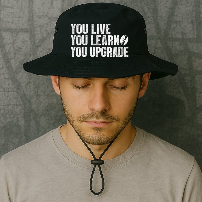 You Live You Learn You Upgrade Funny Design Bucket Hat
