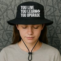 You Live You Learn You Upgrade Funny Design Bucket Hat