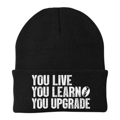 You Live You Learn You Upgrade Funny Design Beanie