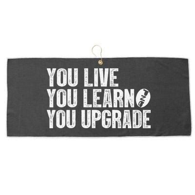 You Live You Learn You Upgrade Funny Design Large Microfiber Waffle Golf Towel