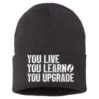 You Live You Learn You Upgrade Funny Design Sustainable Knit Beanie