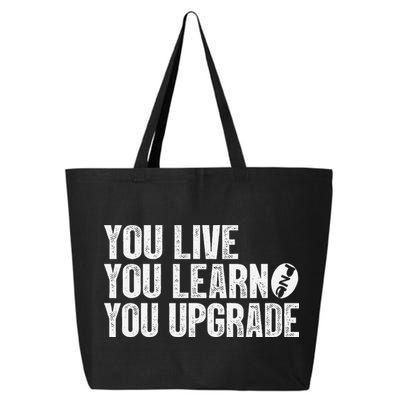You Live You Learn You Upgrade Funny Design 25L Jumbo Tote