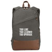 You Live You Learn You Upgrade Funny Design Cotton Canvas Backpack