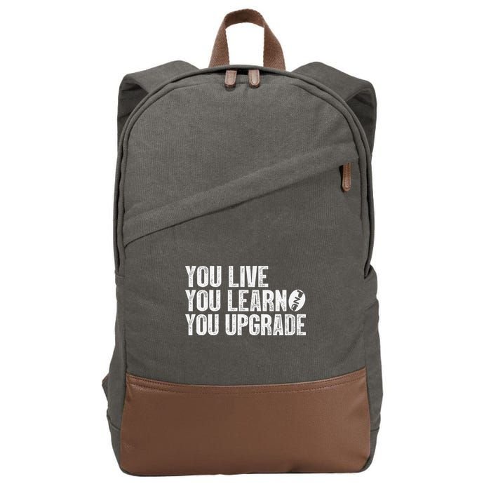 You Live You Learn You Upgrade Funny Design Cotton Canvas Backpack