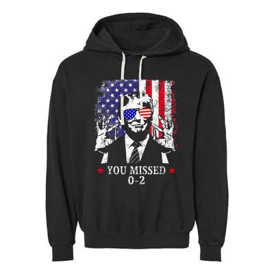 You Missed 0 2 Trump 2024 Us American Flag Garment-Dyed Fleece Hoodie