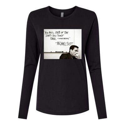 You Miss 100 Of The Shots You Don&X27;T Take. Wayne Gretzky. Michael Scott Womens Cotton Relaxed Long Sleeve T-Shirt