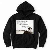 You Miss 100 Of The Shots You Don&X27;T Take. Wayne Gretzky. Michael Scott Hoodie