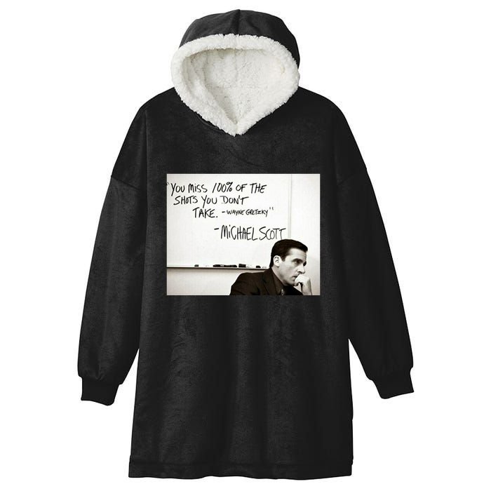 You Miss 100 Of The Shots You Don&X27;T Take. Wayne Gretzky. Michael Scott Hooded Wearable Blanket