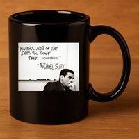 You Miss 100 Of The Shots You Don&X27;T Take. Wayne Gretzky. Michael Scott 11oz C Handle Ceramic Mug
