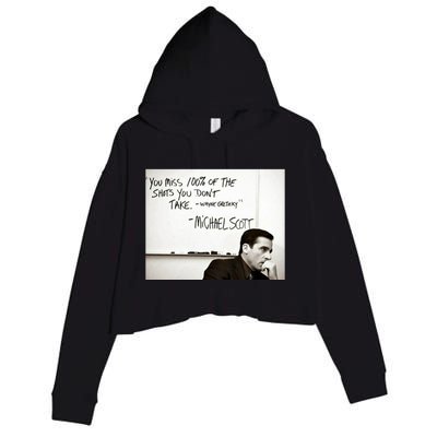 You Miss 100 Of The Shots You Don&X27;T Take. Wayne Gretzky. Michael Scott Crop Fleece Hoodie