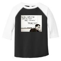 You Miss 100 Of The Shots You Don&X27;T Take. Wayne Gretzky. Michael Scott Toddler Fine Jersey T-Shirt