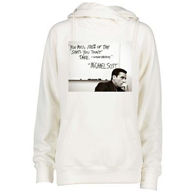 You Miss 100 Of The Shots You Don&X27;T Take. Wayne Gretzky. Michael Scott Womens Funnel Neck Pullover Hood