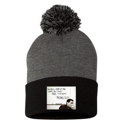 You Miss 100 Of The Shots You Don&X27;T Take. Wayne Gretzky. Michael Scott Pom Pom 12in Knit Beanie