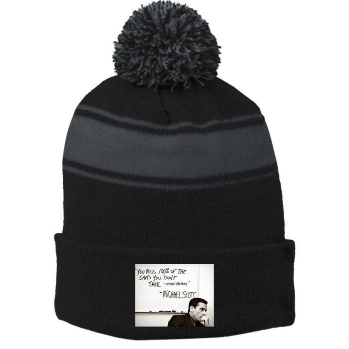 You Miss 100 Of The Shots You Don&X27;T Take. Wayne Gretzky. Michael Scott Stripe Pom Pom Beanie