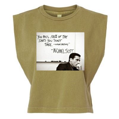 You Miss 100 Of The Shots You Don&X27;T Take. Wayne Gretzky. Michael Scott Garment-Dyed Women's Muscle Tee