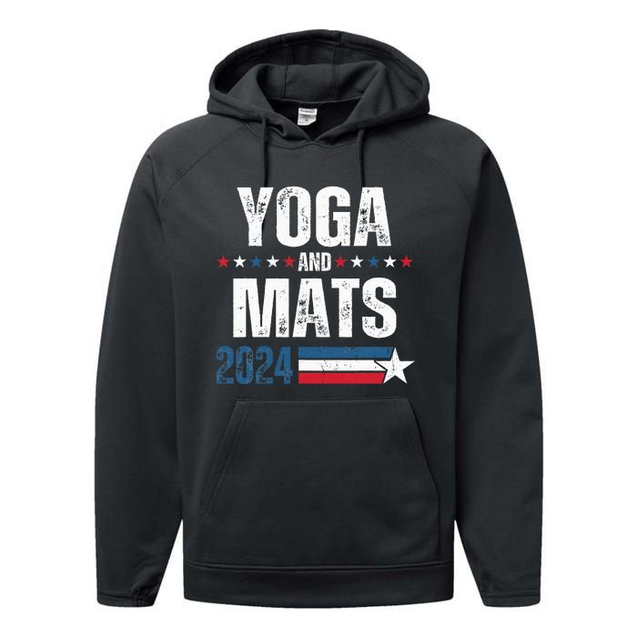 Yoga & Mats 2024 Funny Election Campaign 24 Performance Fleece Hoodie