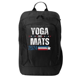 Yoga & Mats 2024 Funny Election Campaign 24 City Backpack