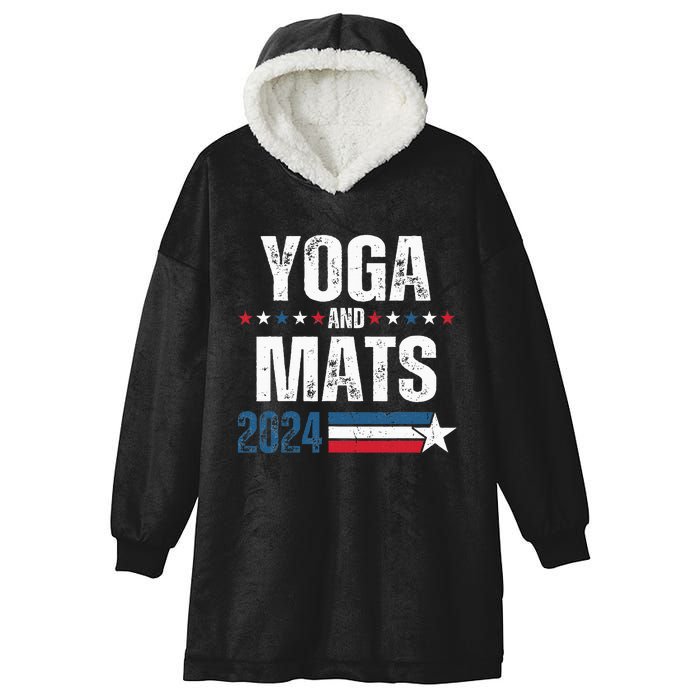 Yoga & Mats 2024 Funny Election Campaign 24 Hooded Wearable Blanket