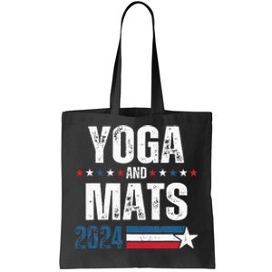 Yoga & Mats 2024 Funny Election Campaign 24 Tote Bag