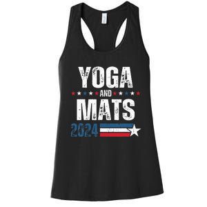 Yoga & Mats 2024 Funny Election Campaign 24 Women's Racerback Tank