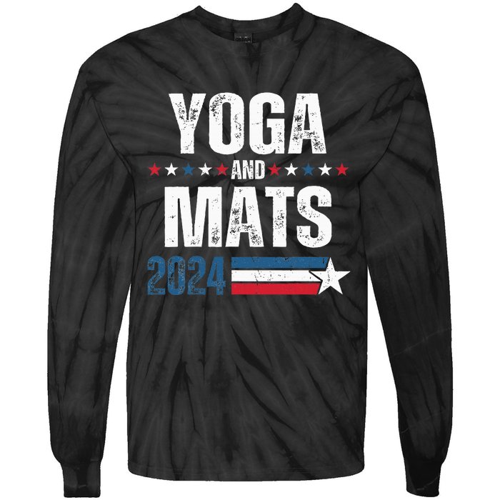 Yoga & Mats 2024 Funny Election Campaign 24 Tie-Dye Long Sleeve Shirt