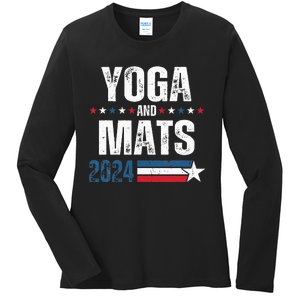 Yoga & Mats 2024 Funny Election Campaign 24 Ladies Long Sleeve Shirt