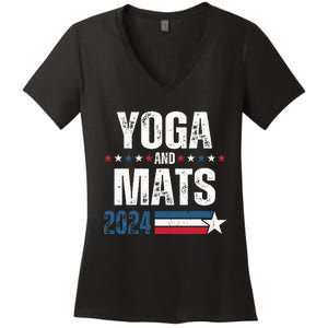 Yoga & Mats 2024 Funny Election Campaign 24 Women's V-Neck T-Shirt