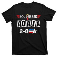 You Missed 20 T-Shirt