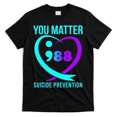 You Matter 988 Suicide Prevention Awareneess T-Shirt