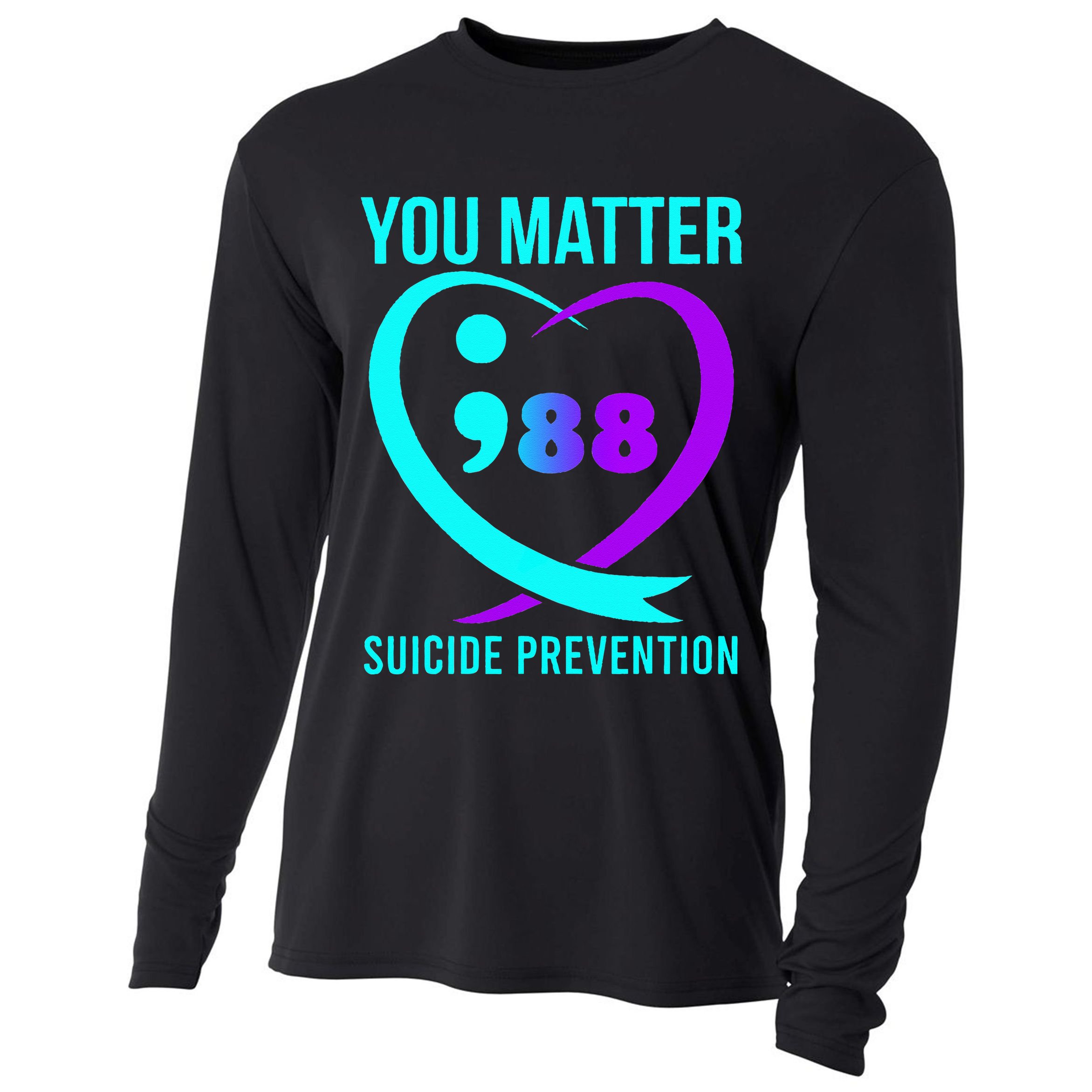 You Matter 988 Suicide Prevention Awareneess Cooling Performance Long Sleeve Crew