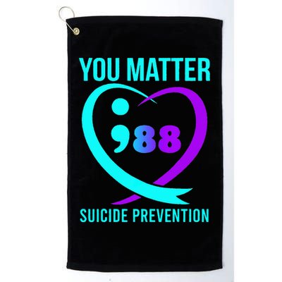 You Matter 988 Suicide Prevention Awareneess Golf Towel