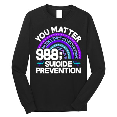 You Matter 988 Semicolon Suicide Prevention Long Sleeve Shirt