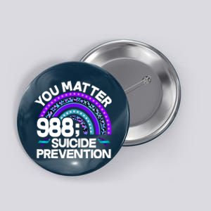 You Matter 988 Semicolon Suicide Prevention Button