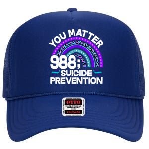 You Matter 988 Semicolon Suicide Prevention High Crown Mesh Back Trucker Hat