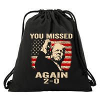 You Missed Again Drawstring Bag