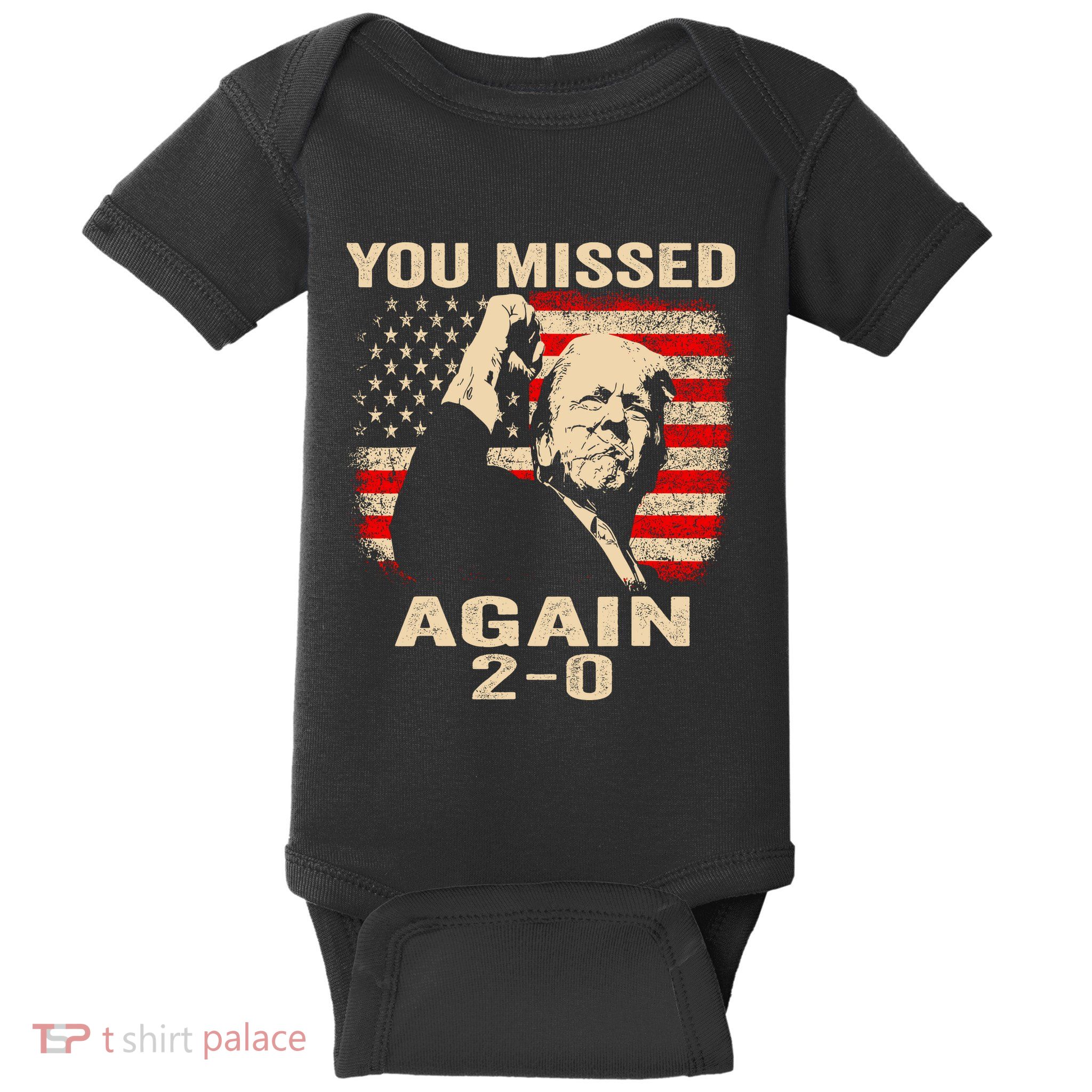 You Missed Again Baby Bodysuit
