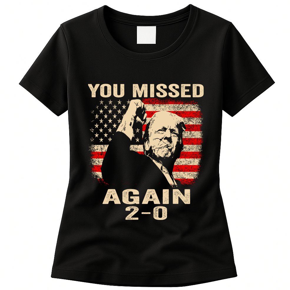 You Missed Again Womens T-Shirt