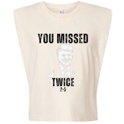 You Missed Again You Missed Me Twice Shot Republican Pro Garment-Dyed Women's Muscle Tee