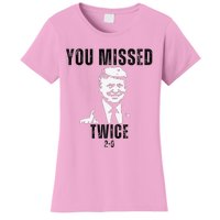 You Missed Again You Missed Me Twice Shot Republican Pro Women's T-Shirt