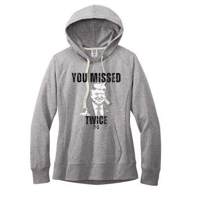 You Missed Again You Missed Me Twice Shot Republican Pro Women's Fleece Hoodie