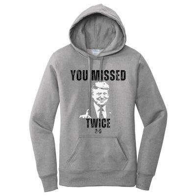 You Missed Again You Missed Me Twice Shot Republican Pro Women's Pullover Hoodie