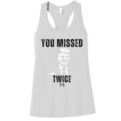 You Missed Again You Missed Me Twice Shot Republican Pro Women's Racerback Tank