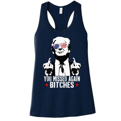 You Missed Again Bitches Women's Racerback Tank