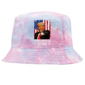 You Missed Again Trump 2024 Usa Flag Tie-Dyed Bucket Hat