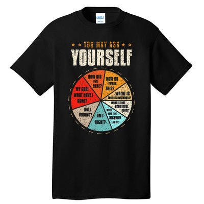 You May Ask Yourself 80s Old School Audiotape Vintage Disco Tall T-Shirt