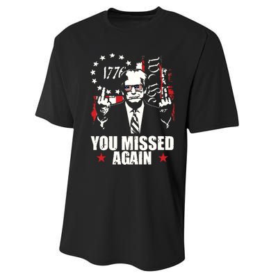 You Missed Again You Missed Performance Sprint T-Shirt